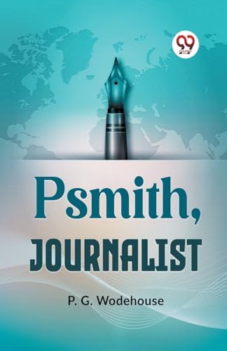 9789359396095: Psmith, Journalist