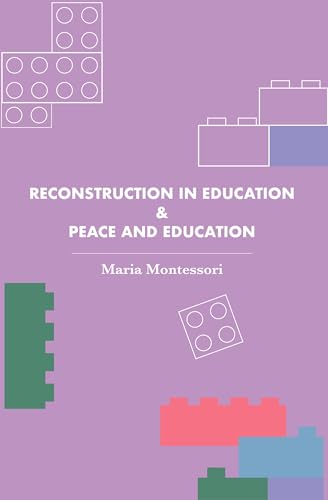 Stock image for Reconstruction in Education & Peace and Education for sale by Books in my Basket