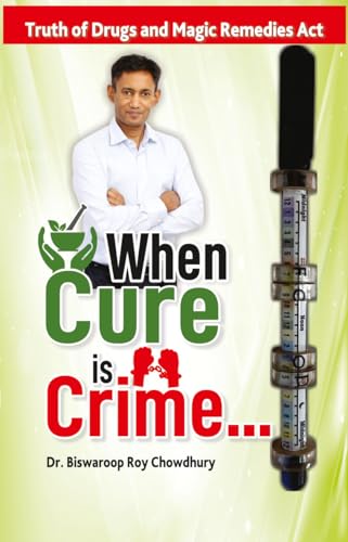 Beispielbild fr When Cure is Crime : (Truth of Drugs and Magic Remedies Act) zum Verkauf von Books Puddle