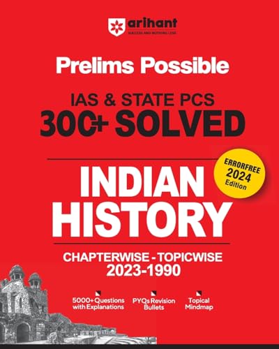 Beispielbild fr Arihant Prelims Possible IAS and State PCS Examinations 300+ Solved Chapterwise Topicwise (1990-2023) Indian History | 5000+ Questions With Explanations | PYQs Revision Bullets | Topical Mindmap | Errorfree 2024 Edition zum Verkauf von Books Puddle
