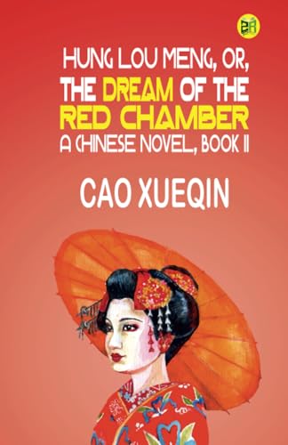 Stock image for Hung Lou Meng, or, the Dream of the Red Chamber, a Chinese Novel, Book II for sale by Books Puddle