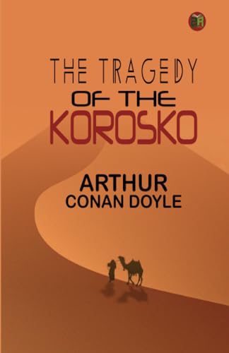 Imagen de archivo de The Tragedy of the Korosko a la venta por Books Puddle