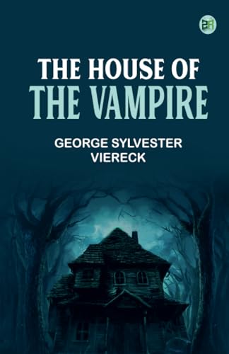 Imagen de archivo de The House of the Vampire a la venta por GF Books, Inc.