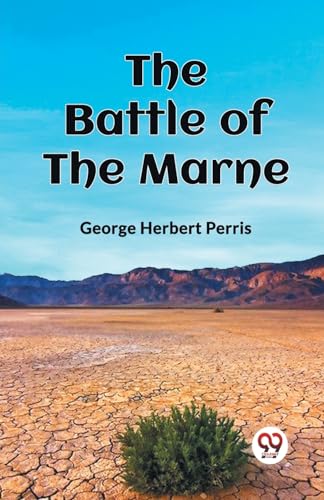 Stock image for The Battle of the Marne for sale by California Books