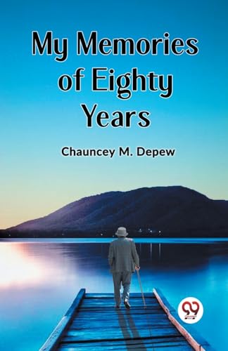 Stock image for My Memories of Eighty Years (Paperback) for sale by Grand Eagle Retail