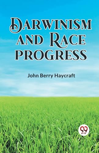 Stock image for DARWINISM AND RACE PROGRESS for sale by Books Puddle