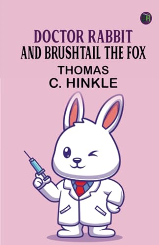 Imagen de archivo de Doctor Rabbit and Brushtail the Fox a la venta por GF Books, Inc.