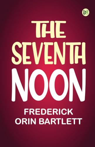 Stock image for The Seventh Noon for sale by Books Puddle