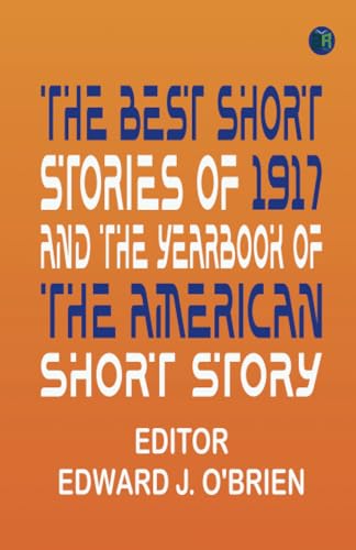 Stock image for The Best Short Stories of 1917, and the Yearbook of the American Short Story for sale by Books Puddle