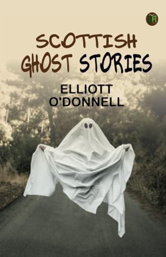 Stock image for Scottish Ghost Stories for sale by GF Books, Inc.