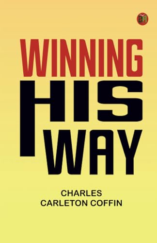 Imagen de archivo de Winning His Way a la venta por Books Puddle