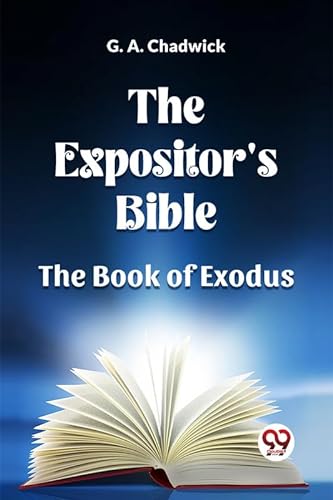 Beispielbild fr The Expositor's Bible The Book Of Exodus (Paperback) zum Verkauf von Grand Eagle Retail