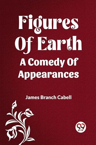 Stock image for Figures Of Earth A Comedy Of Appearances (Paperback) for sale by Grand Eagle Retail