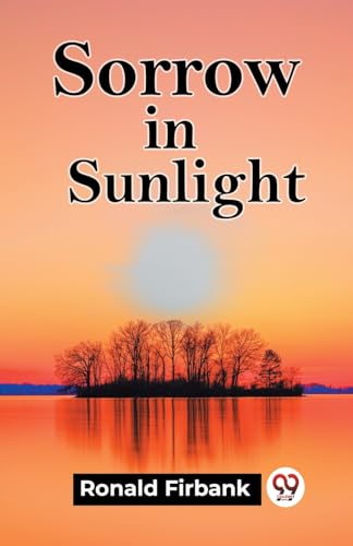 Beispielbild fr Sorrow In Sunlight zum Verkauf von GreatBookPrices