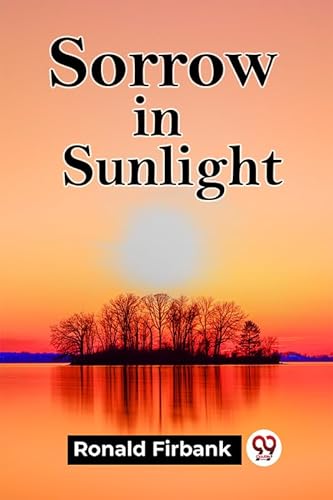 Stock image for Sorrow In Sunlight for sale by GreatBookPrices