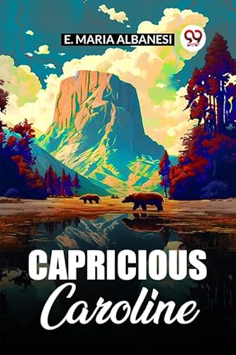 Stock image for Capricious Caroline for sale by GreatBookPrices