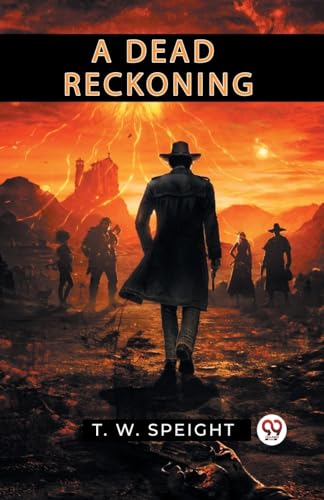 Imagen de archivo de A Dead Reckoning [Paperback] T. W. SPEIGHT a la venta por California Books