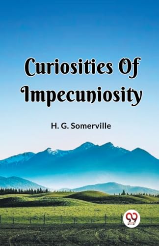9789361156267: Curiosities Of Impecuniosity