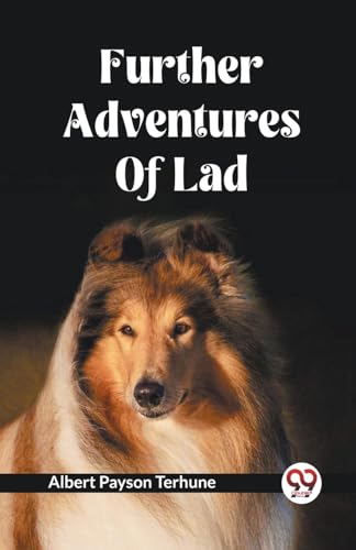 Beispielbild fr Further Adventures Of Lad (Paperback) zum Verkauf von Grand Eagle Retail