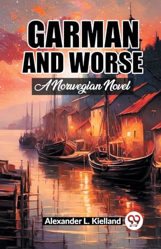 9789361159893: Garman And Worse A Norwegian Novel