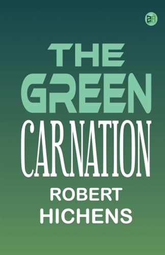 Imagen de archivo de The Green Carnation a la venta por Books Unplugged