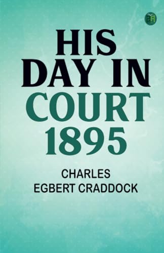 Beispielbild fr His day in court 1895 zum Verkauf von Books Puddle