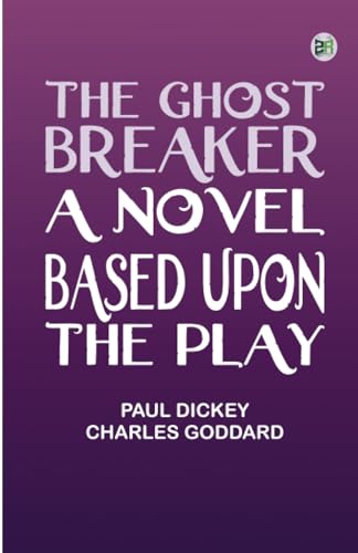 Stock image for The Ghost Breaker A Novel Based Upon the Play for sale by Books Puddle