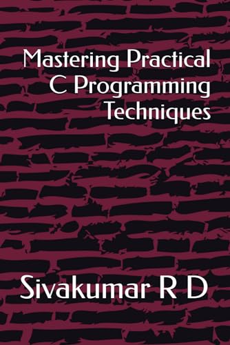 Image d'archives pour Mastering Practical C Programming Techniques mis en vente par Ria Christie Collections