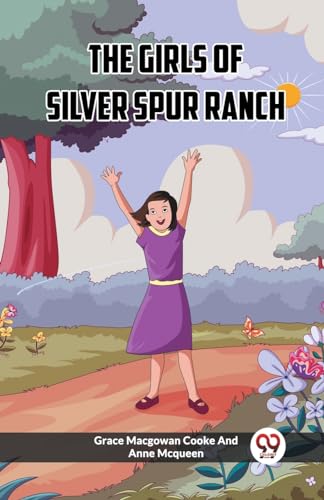 Stock image for The Girls Of Silver Spur Ranch (Paperback) for sale by Grand Eagle Retail