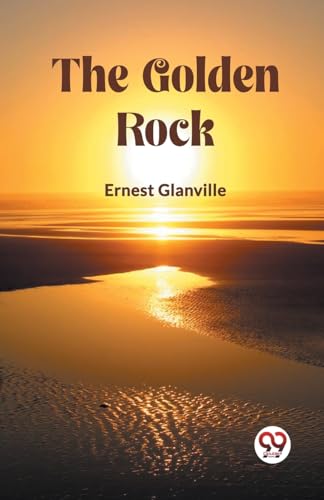 Stock image for The Golden Rock for sale by GreatBookPrices