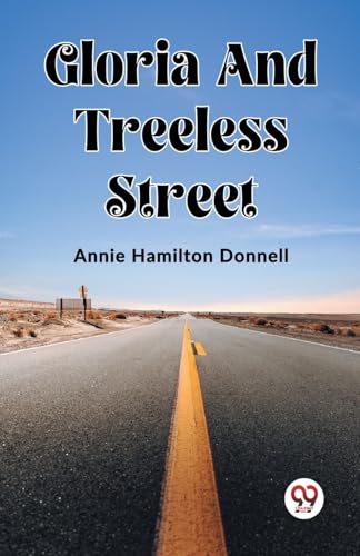 Beispielbild fr Gloria And Treeless Street (Paperback) zum Verkauf von Grand Eagle Retail