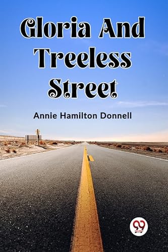Stock image for Gloria And Treeless Street (Paperback) for sale by Grand Eagle Retail