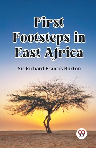 Imagen de archivo de First Footsteps in East Africa a la venta por Books Puddle
