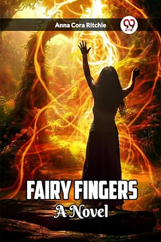 Stock image for Fairy Fingers A Novel for sale by GreatBookPrices