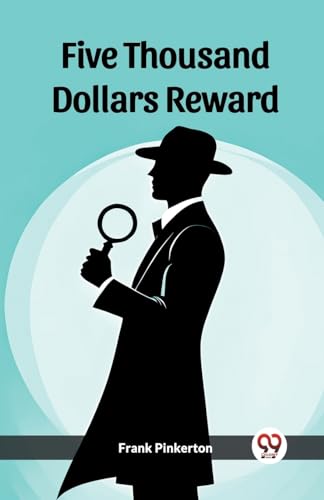 Stock image for Five Thousand Dollars Reward (Paperback) for sale by Grand Eagle Retail