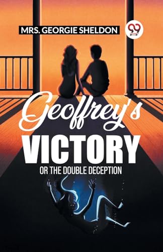 Stock image for Geoffrey's Victory Or The Double Deception for sale by California Books