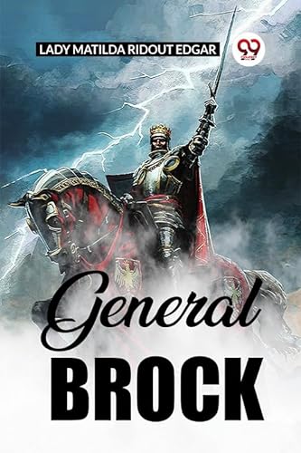 9789361429897: General Brock [Paperback] Lady Matilda Ridout Edgar