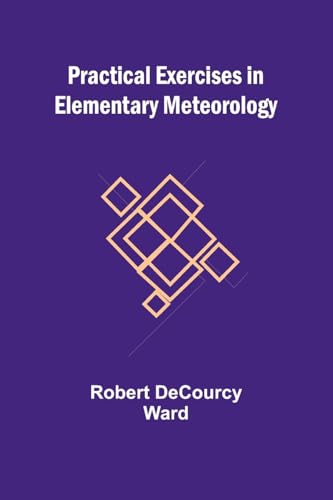 9789361470820: Practical Exercises in Elementary Meteorology