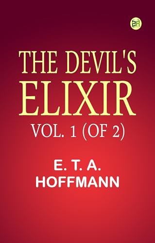 9789361816918: The Devil's Elixir, Vol. 1 (of 2)