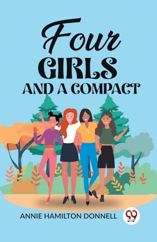 Beispielbild fr Four Girls and a Compact zum Verkauf von GreatBookPrices