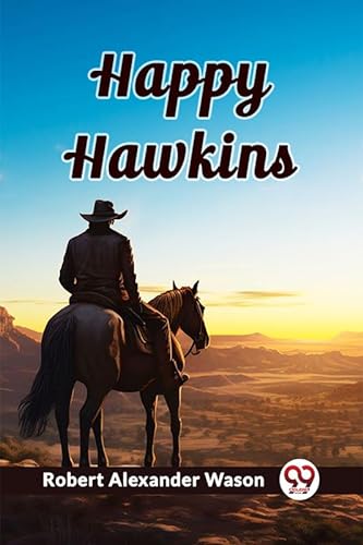 Stock image for Happy Hawkins Robert Alexander Wason for sale by California Books