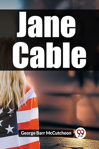 Stock image for Jane Cable [Paperback] George Barr McCutcheon for sale by California Books