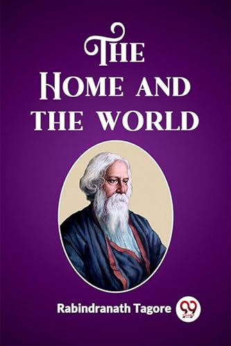 9789362207449: The Home and the World [Paperback] Rabindranath Tagore