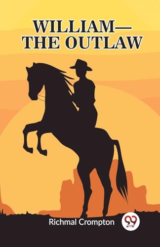Stock image for William - the outlaw for sale by California Books