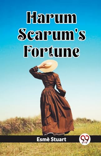 Stock image for Harum Scarum's Fortune Esme Stuart for sale by California Books