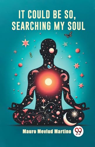 Stock image for It Could Be So, Searching My Soul for sale by GreatBookPrices
