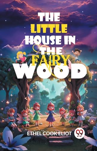 Stock image for The Little House in the Fairy Wood for sale by California Books