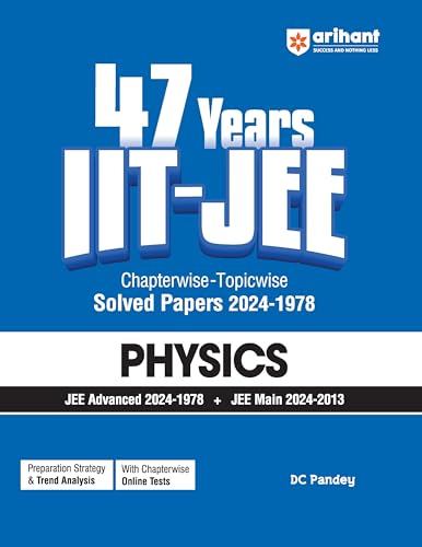 Immagine dell'editore per Arihant 47 Years IIT-JEE | Physics for JEE Main & Advanced | Chapter-wise Topic-wise | Previous Years Solved Question Papers (PYQ) (2024 -1978) JEE PYQ Physics Book For 2025 Exam | Detailed Solutions | Key Idea | Concept Enhancer | Alternate/Quick Solution | Chapterwise Online Tests| Preparation Str venduto da Books Puddle