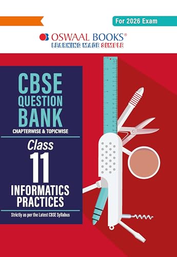 Beispielbild fr Oswaal CBSE Question Bank Class 11 Informatics Practices For 2026 Exam zum Verkauf von Books Puddle