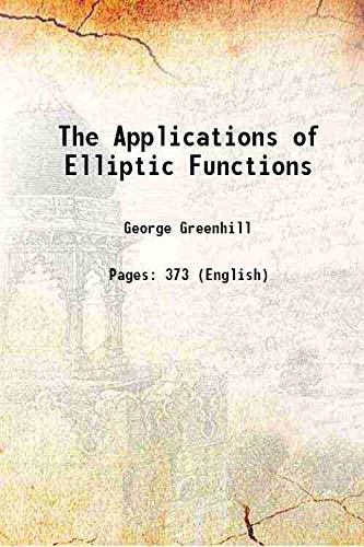 Immagine dell'editore per The Applications of Elliptic Functions venduto da Biblios